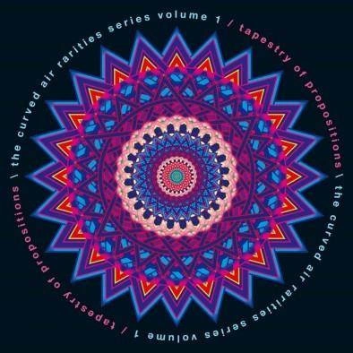 CURVED AIR Tapestry Of Propositions CD